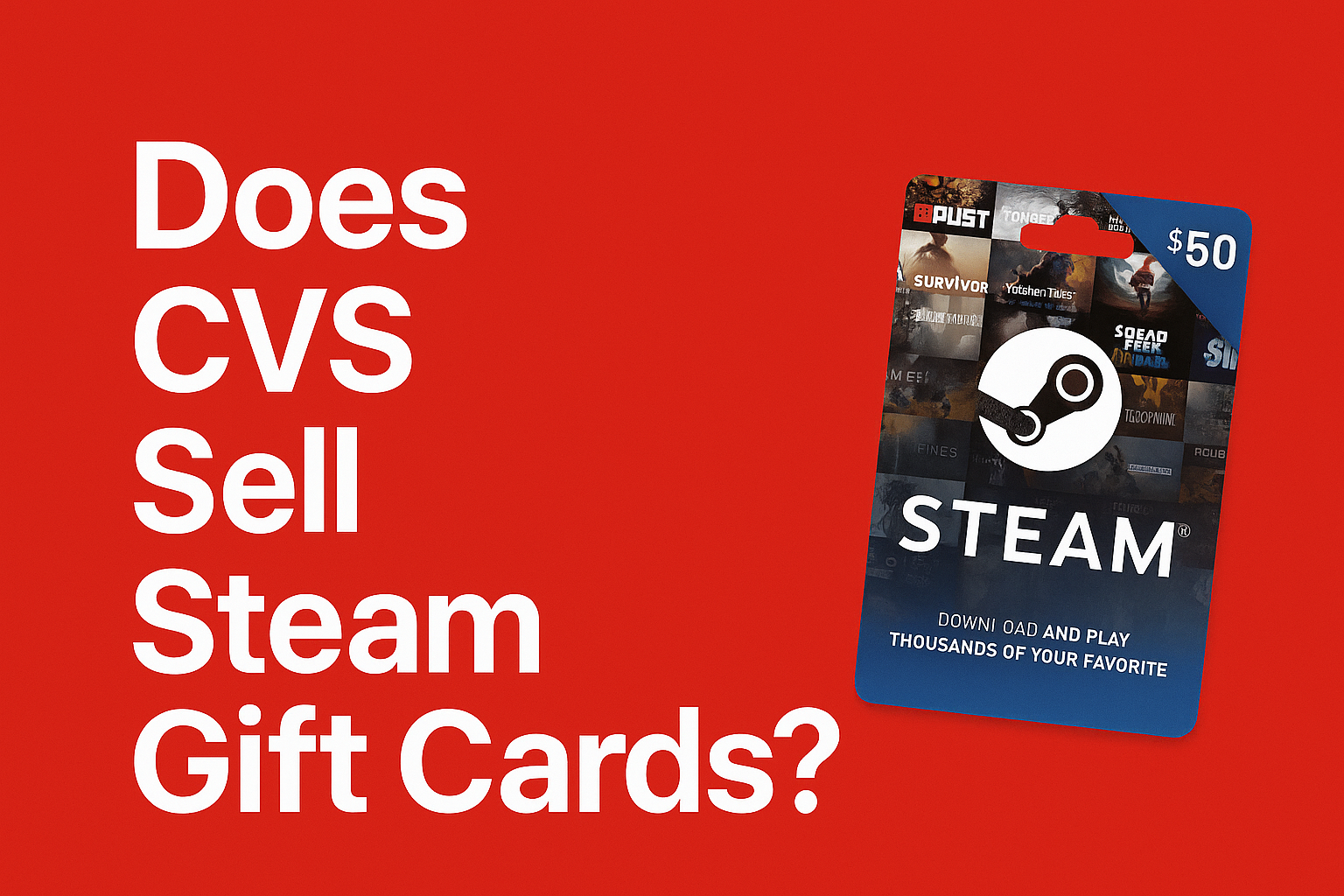 Does CVS Sell Steam Gift Cards? [Buyer's guide 2025]